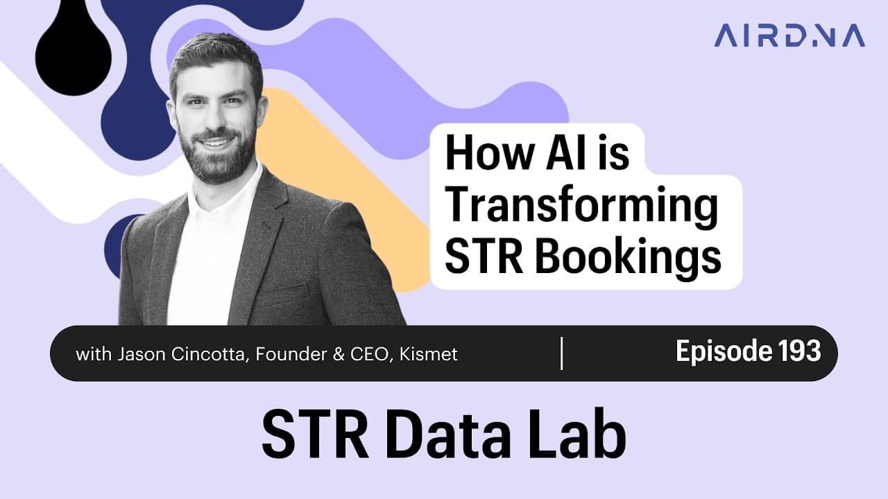 Jason on AirDNA's STR Data Lab: How AI Is Transforming Short-Term Rental Bookings