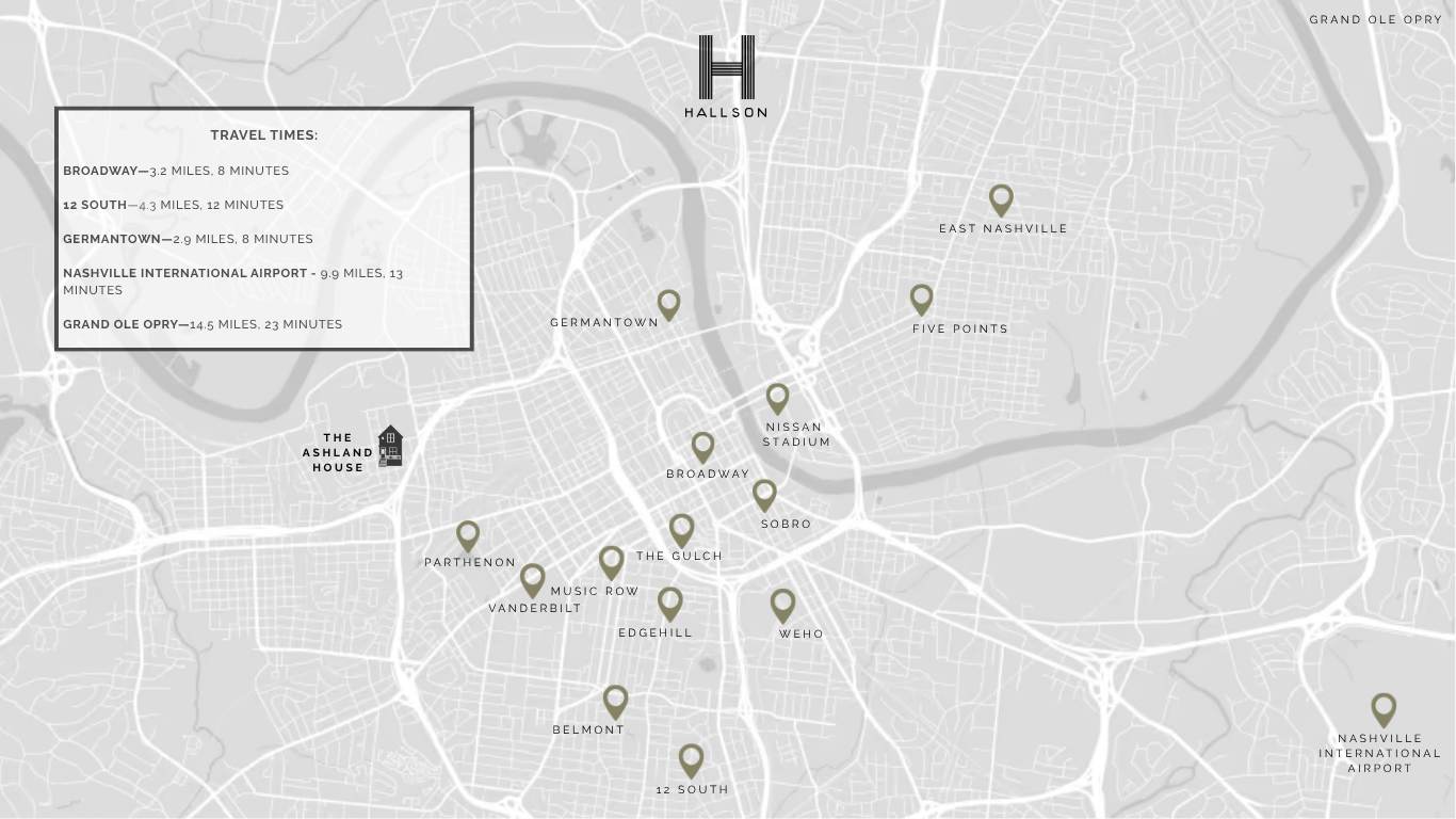 Monochromatic map of Nashville highlighting key neighborhoods and attractions, with a detailed inset box showing travel times from 'The Ashland House' to various points of interest like Broadway and the airport.