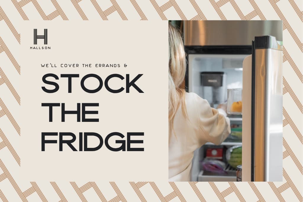 A promotional graphic for "Hallson" stating "WE'LL COVER THE ERRANDS & STOCK THE FRIDGE," showing a person reaching into a stainless steel refrigerator, set against a beige background with a geometric pattern.
